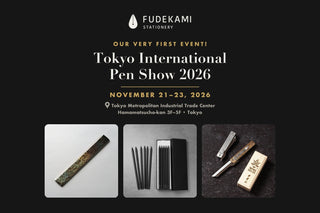 FUDEKAMI STATIONERY at the Tokyo International Pen Show 2026